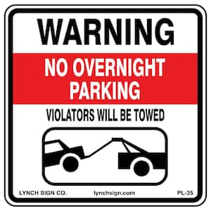 18 in. x 18 in. No Overnight Parking Sign Printed on More Durable, Thicker, Longer Lasting Styrene Plastic