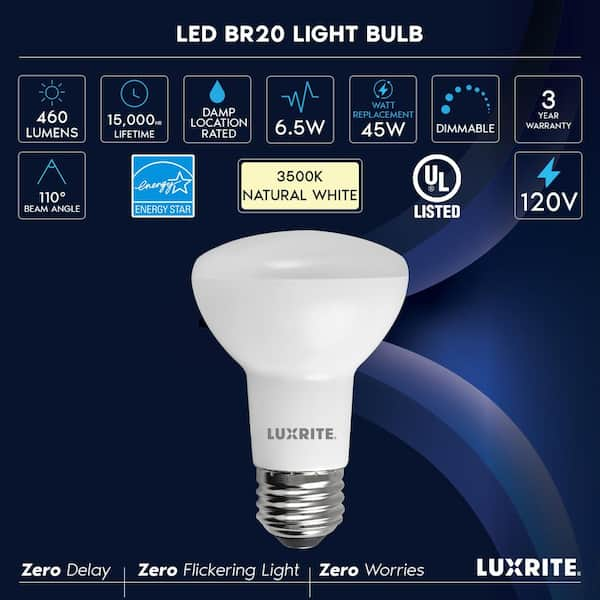 LUXRITE 45W Equivalent, BR20 LED Light Bulb, 3500K Natural White, 460  Lumens, 6.5W, Dimmable, Damp Rated, UL Listed, E26,6 Pack LR31862-6PK - The  Home Depot