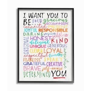 "I Want You To Be You Inspirational Design" by Erica Billups Framed Print Typography Texturized Art 16 in. x 20 in.