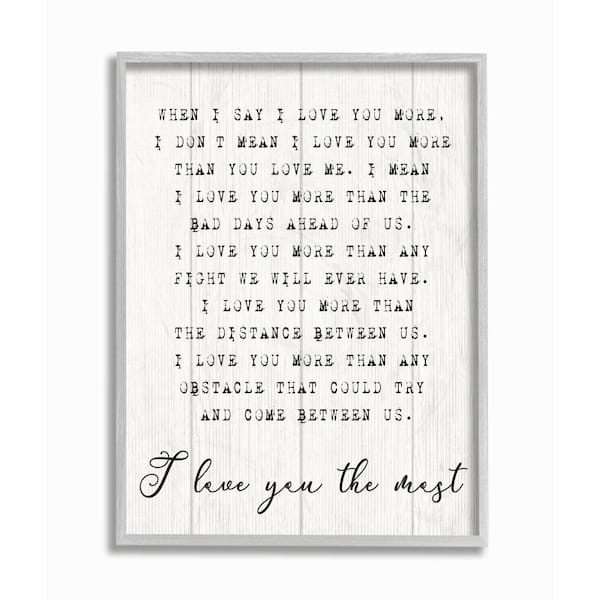 Stupell Industries I love You Most Phrase Couple Relationship By Daphne Polselli Framed Print Country Texturized Art 16 in. x 20 in.