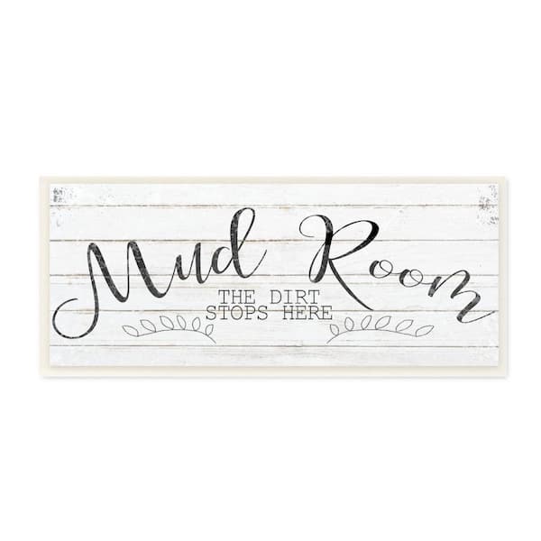 Stupell Industries 7 in. x 17 in. " Mud Room The Dirt Stops Here Typography Black" by Kimberly Allen Wall Plaque Art