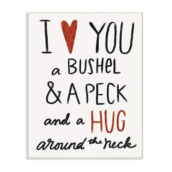 Stupell Industries 10 in. x 15 in. "Bushel and a Peck and a Hug Around The Neck" by Katie Doucette Printed Wood Wall Art
