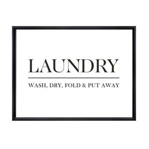 Laundry Wash, Dry, Fold and Put Away Framed Canvas Wall Art - 32 in. x 24 in. Size, by Kelly Merkur 1-piece Black Frame