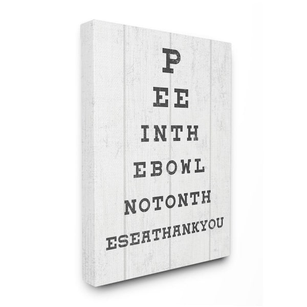 Stupell Industries "Bathroom Seeing Eye Chart Pee Bowl Phrase" by Daphne Polselli Unframed Country Canvas Wall Art Print 24 in. x 30 in.