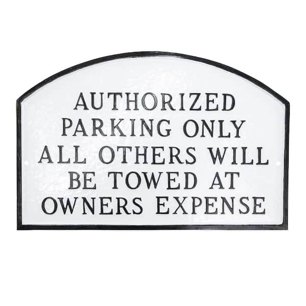 Montague Metal Products Authorized Parking Only All Others Will Be Towed Large Arch Statement Plaque - White/Black