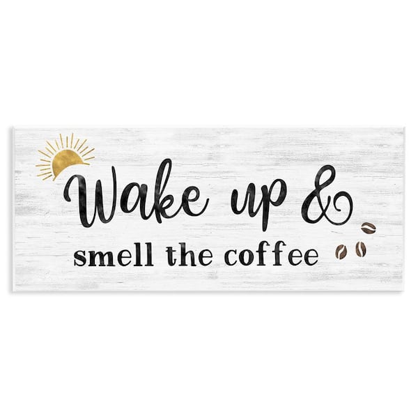 Stupell Industries Wake up Smell Coffee by Natalie Carpentieri Unframed Food Graphic Art Print 7 in. x 17 in.