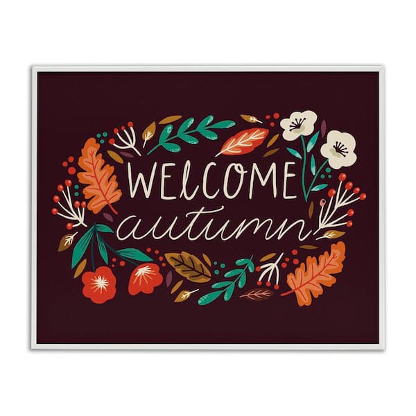 Stupell Industries Welcome Autumn Fall Botanicals by Louise Allen Designs White Framed Graphic Typography Art Print 11 in. x 14 in.