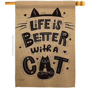 28 in. x 40 in. Better With a Cat House Flag Double-Sided Readable Both Sides Animals Decorative