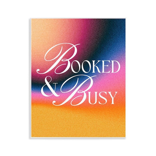 Stupell Industries Booked & Busy Gradient by House of Lulu Unframed Typography Graphic Art Print 14 in. x 11 in.