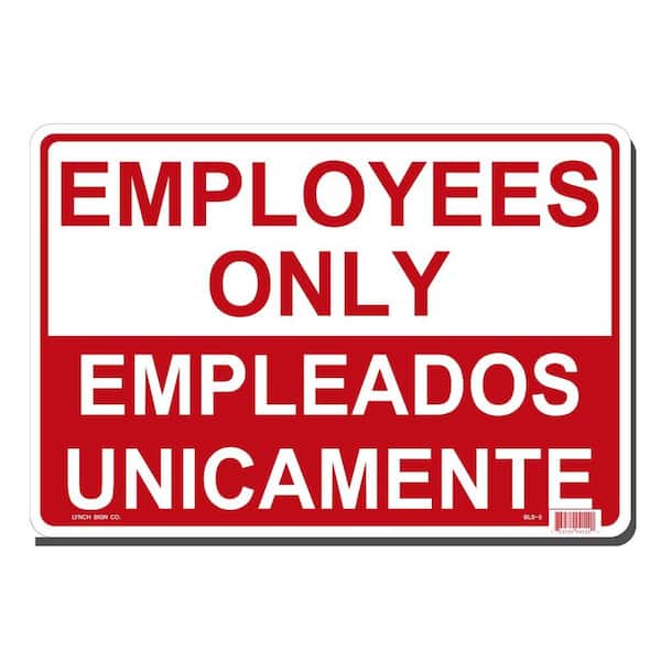 14 in. x 10 in. Employees Only Sign - Bilingual Printed on More Durable, Thicker, Longer Lasting Styrene Plastic