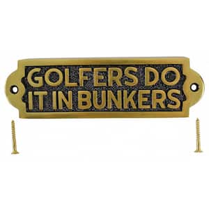 Solid Brass Sign Golfers Do It In Bunkers Plaques
