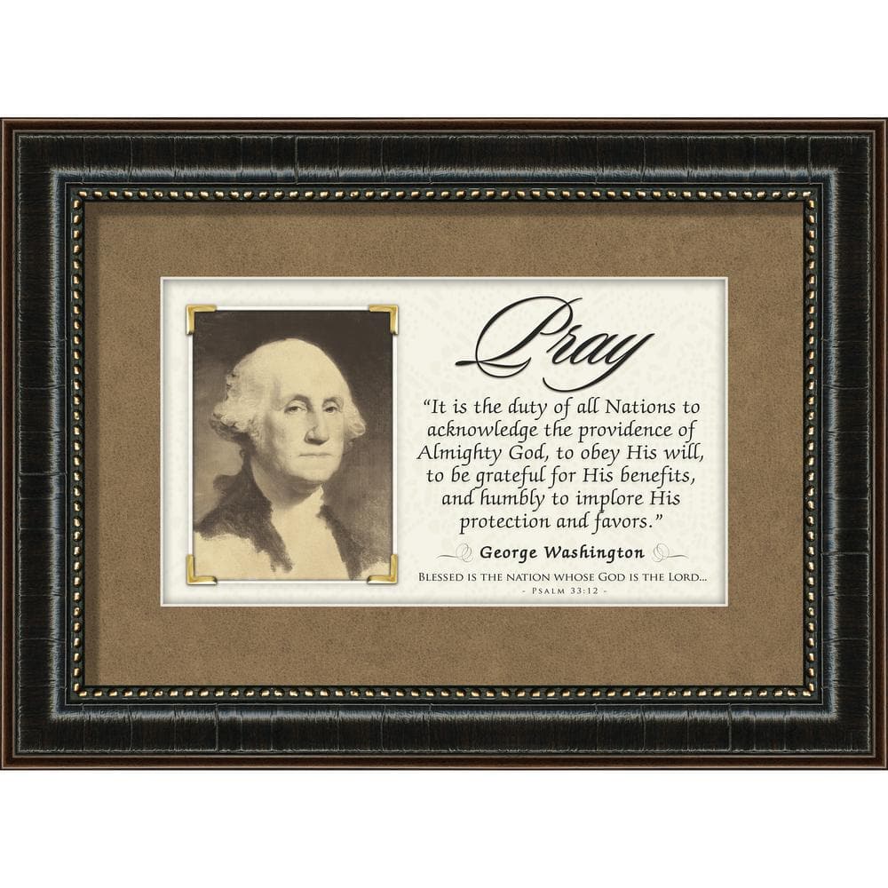 Historical Quotes Pray Washington Quote By Carpentree Framed Art