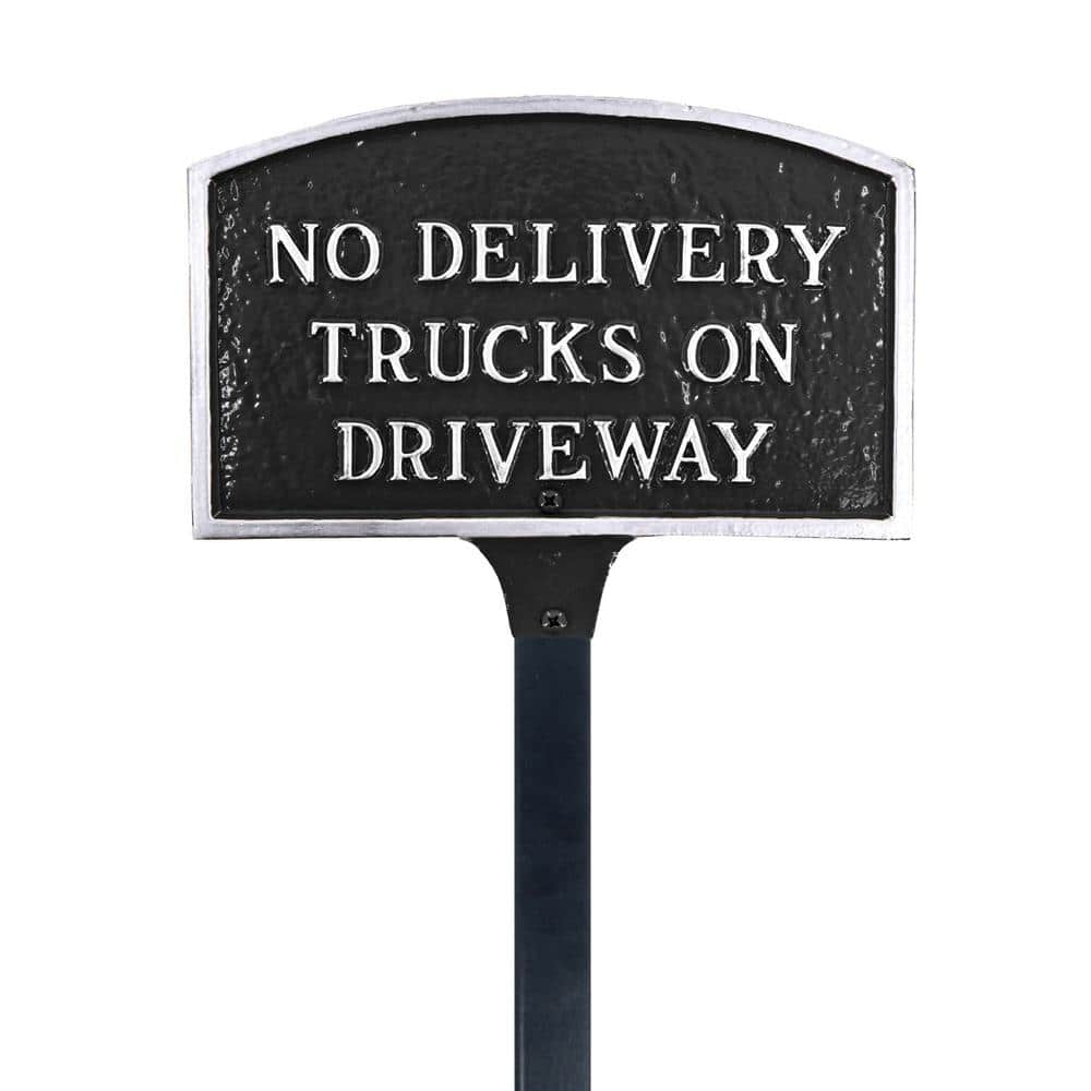 No Delivery Trucks on Driveway Standard Arch Statement Plaque with 17.5 in. Lawn Stakes-Black/Silver price history on PriceWatchPro