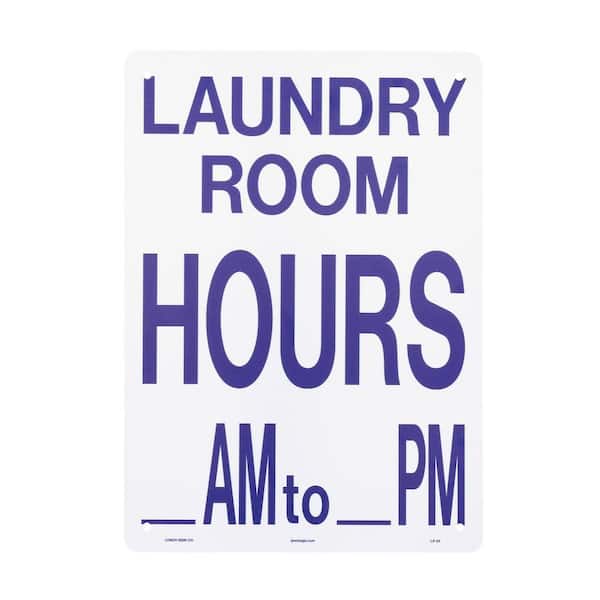 Lynch Sign 10 in. x 14 in. Laundry Room Hours AM - PM Sign Printed