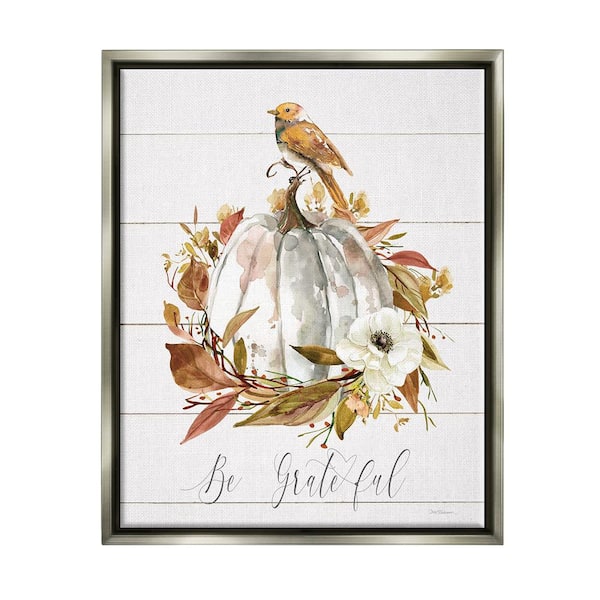 Stupell Industries Be Grateful Fall Pumpkin by Carol Robinson 1-Piece Floater Frame Graphic Print Nature Poster Art Print 21 in. x 17 in.