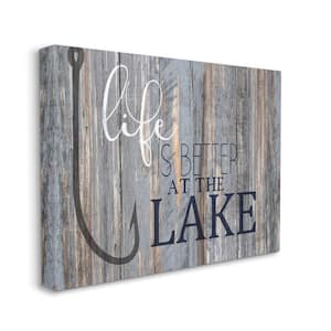 Life Better Lake Quote Fish Lakehouse Cabin Phrase by Kim Allen Unframed Print Sports Wall Art 24 in. x 30 in.