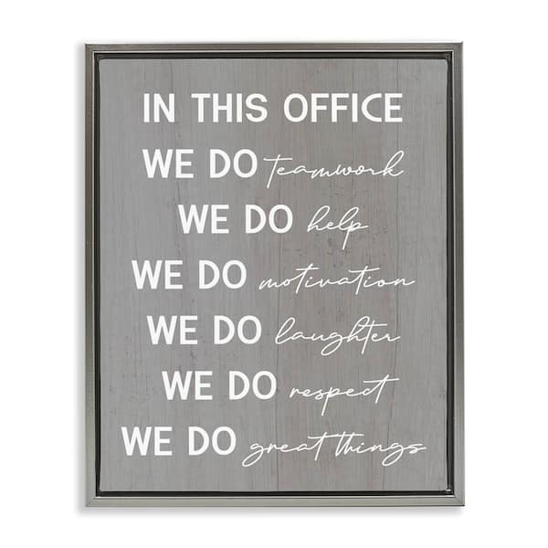Stupell Industries Inspirational Office Phrases by Daphne Polselli Gray Floater Frame Typography Graphic Art Print 31 in. x 25 in.