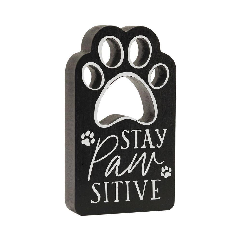 PARISLOFT Stay Paw Sitive Wood Tabletop Sign SG2227 The Home Depot