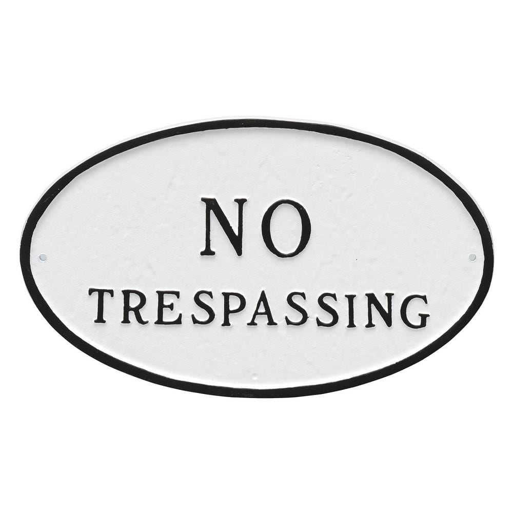 10 in. x 18 in. Large Oval No Trespassing Statement Plaque Sign White with Black Lettering price history on PriceWatchPro