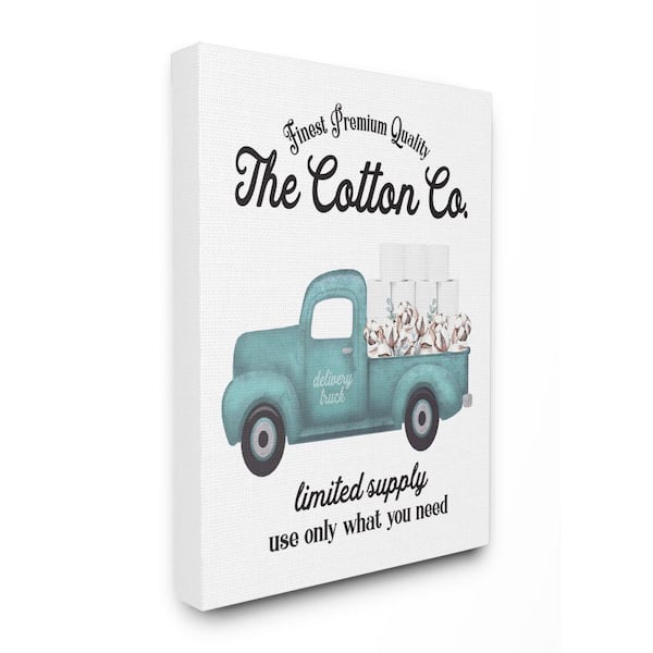 Stupell Industries Toilet Paper Bathroom Sign Cotton Truck By Lettered and Lined Unframed Print Country Wall Art 30 in. x 40 in.