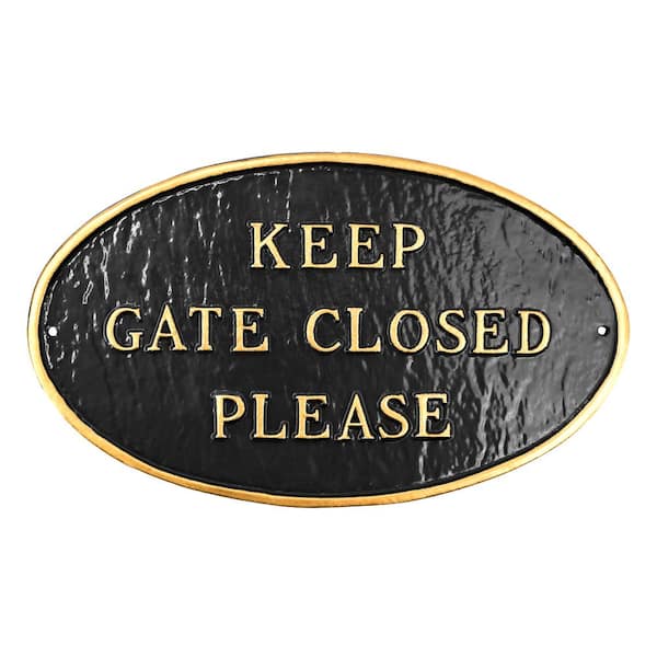 Montague Metal Products Keep Gate Closed Please Large Oval Statement Plaque Black/Gold