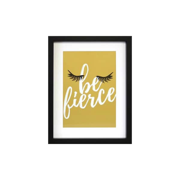 Linden Ave 11 in. x 14 in. Be Fierce 1-Piece Framed Artwork with Mat and Metallic Backer
