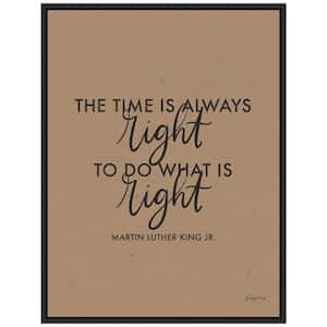 18 in. x 23.50 in. Words of Wisdom IV - The Time is Right MLK Holiday Framed Canvas Wall Art
