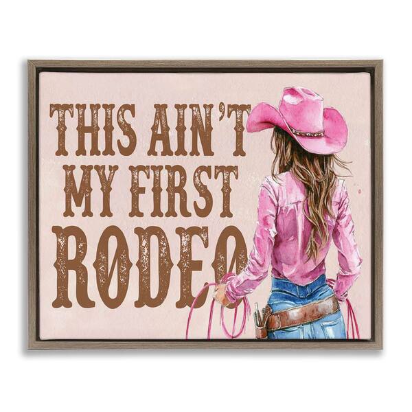 Ain't My First Rodeo Girl by Lettered and Lined Brown Floater Frame People Graphic Art Print 25 in. x 31 in.