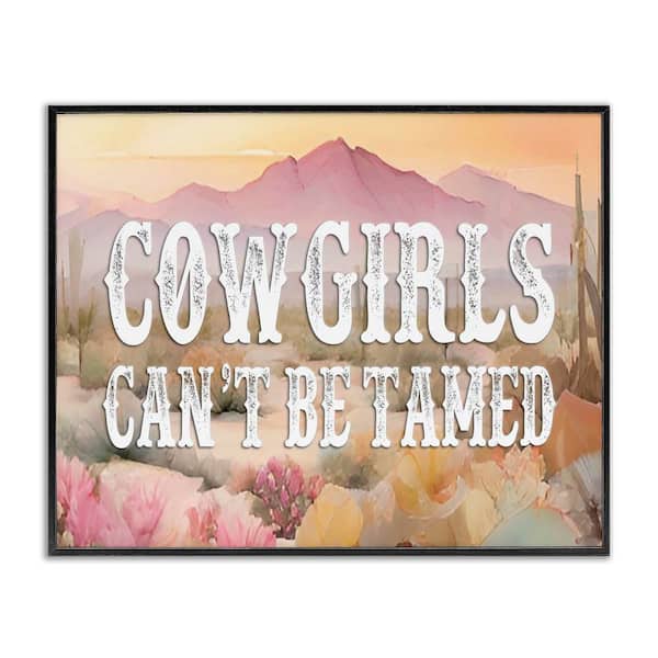 Stupell Industries Cowgirls Can't Be Tamed by Lettered and Lined Black Framed Nature Giclee Art Print 16 in. x 20 in.