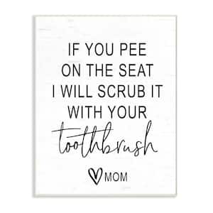 12 in. x 18 in. ''Pee On Seat Bathroom Black And White'' by Lettered and Lined Wood Wall Art