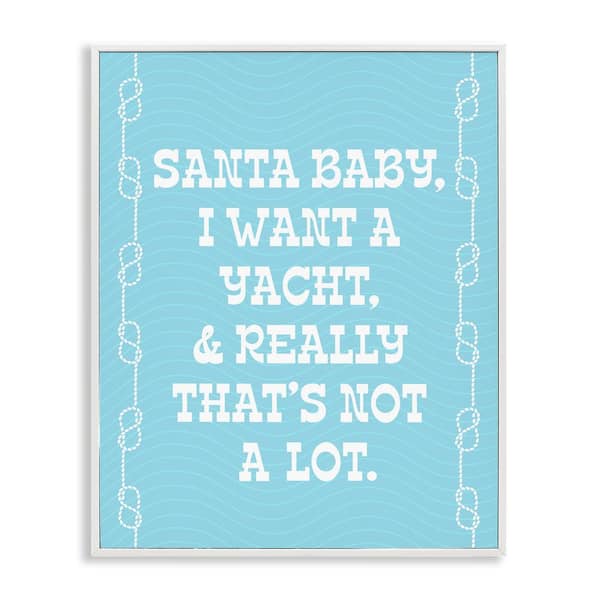 Stupell Industries Funny Yacht For Christmas by Lil' Rue 1-Piece Framed Graphic Print Typography Poster Art Print 20 in. x 16 in.