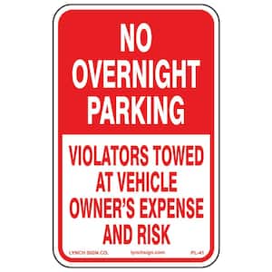 10 in. x 14 in. No Overnight Parking Sign Printed on More Durable Thicker Longer Lasting Styrene Plastic