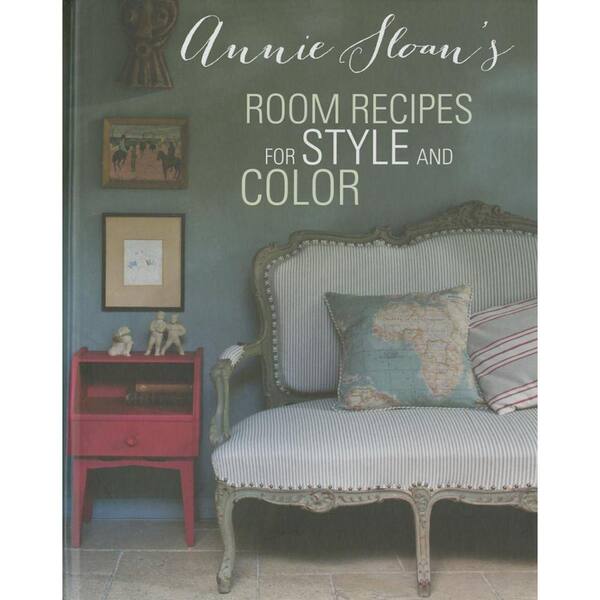 Unbranded Annie Sloan's Room Recipes for Style and Color