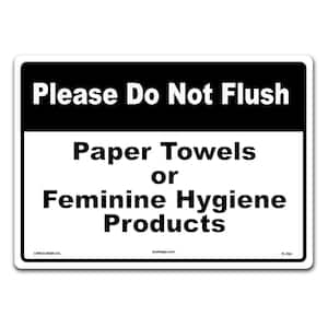 14 in. x 10 in. Don't Flush Paper Towels Sign Printed on More Durable Thicker Longer Lasting Plastic Styrene