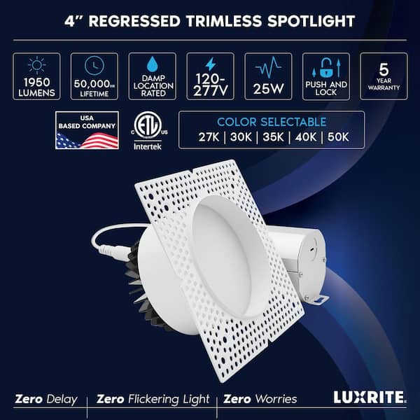 4 in. Integrated LED Regressed Trimless Spotlight, Push N’ Lock, 5CCT, 25W, 1950LM, Dimmable, CRI90, 120-277V ETL Listed