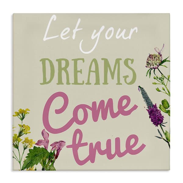 Stupell Industries Dreams Come True with Florals by Kim Allen Unframed Typography Graphic Art Print 36 in. x 7 in.