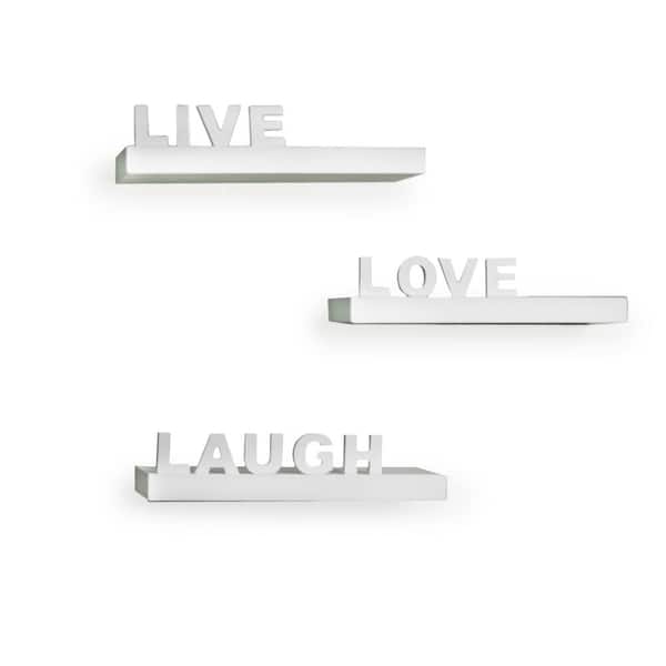 DANYA B 15 in. x 3.25 in White Decorative "Live" "Love" "Laugh" Floating Wall Shelves (Set of 3)