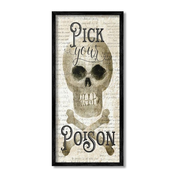 Stupell Industries Pick Your Poison Skull by Deane Beesley 1-Piece Framed Graphic Print Typography Poster Art Print 24 in. x 10 in.