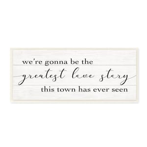 Greatest Love Story in Town Romantic Charm Quote By Daphne Polselli Unframed Print Country Wall Art 7 in. x 17 in.