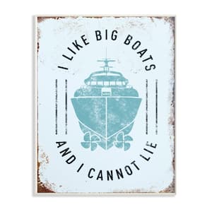 10 in. x 15 in. "I Like Big Boats Funny Ocean Beach Typography" by JJ Brando Printed Wood Wall Art