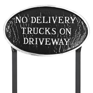 No Delivery Trucks on Driveway Standard Oval Statement Plaque with 17.5 in. Lawn Stakes-Black/Silver