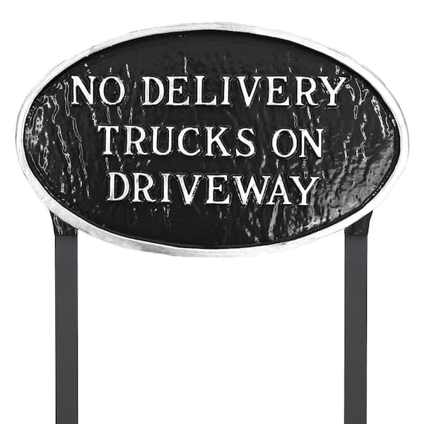 Montague Metal Products No Delivery Trucks on Driveway Standard Oval Statement Plaque with 17.5 in. Lawn Stakes-Black/Silver