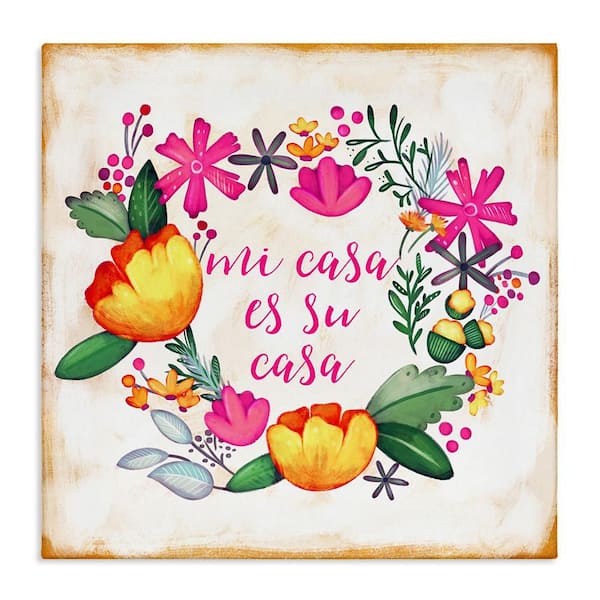 Stupell Industries Floral My House Your House by Josefina Gallery Wrapped Unframed Typography Graphic Art Print 30 in. x 30 in.