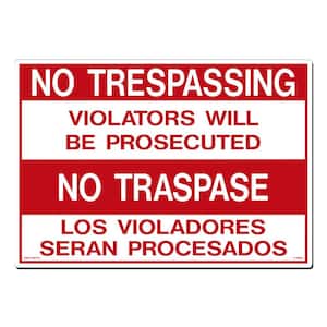 20 in. x 14 in. No Trespassing - No Traspase Sign Printed on More Durable, Thicker, Longer Lasting Styrene Plastic
