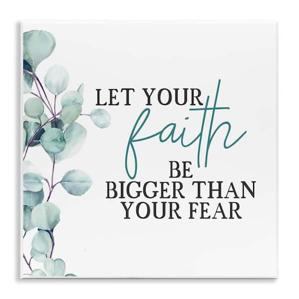 Faith Bigger Than Fear Green by Kim Allen Unframed Graphic Art Print Nature 12 in. x 12 in.