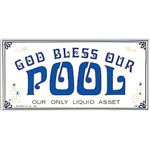 Residential or Commercial Swimming Pool Signs, God Bless Our Pool