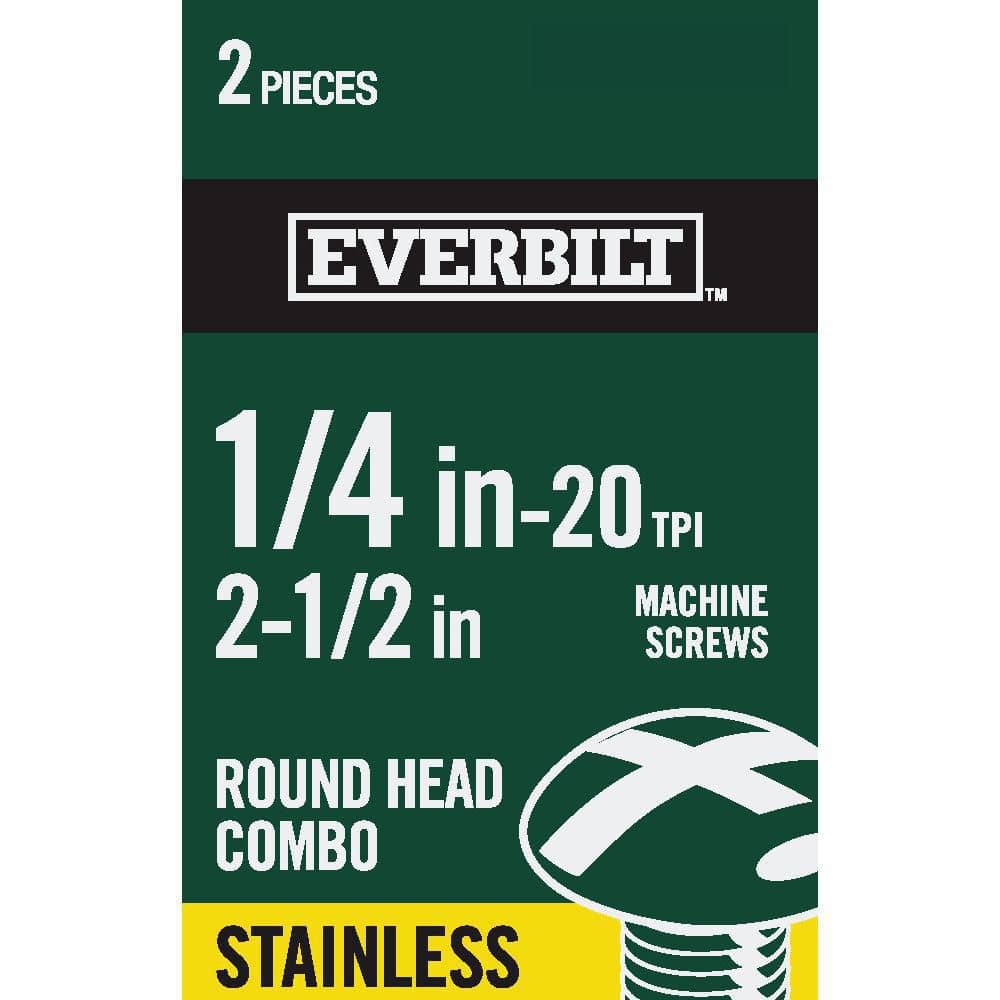 Everbilt 1/4 In.-20 X 2-1/2 In. Combo Round Head Stainless Steel ...