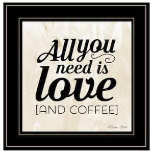 Charlie All You Need is Love and Coffee 1-Piece Framed Wall Art 15 in. x 15 in.