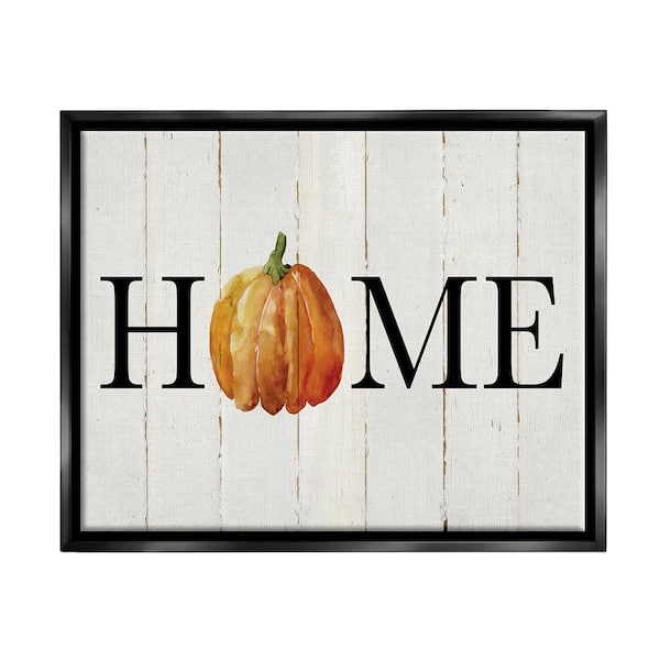 Stupell Industries Rustic Home Pumpkin by Carol Robinson 1 Piece Floater Frame Graphic Print Typography Poster Art Print 21 in. x 17 in.