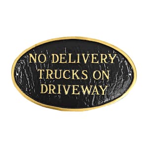 No Delivery Trucks on Driveway Small Oval Statement Plaque-Black/Gold